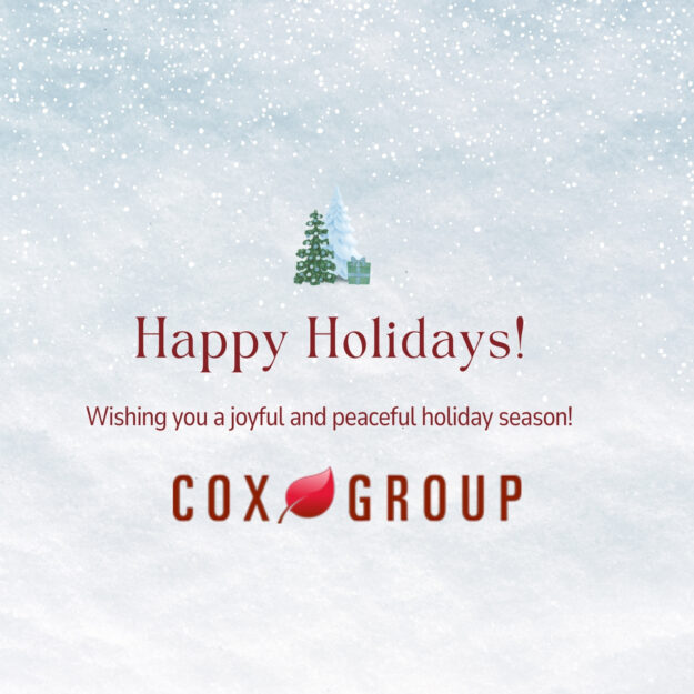 Cox Group Wishes You A Happy Holiday Season Cox Group Wishes You A Happy Holiday Season